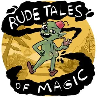Comedy podcasts like Rude Tales of Magic create a tickle for sure.